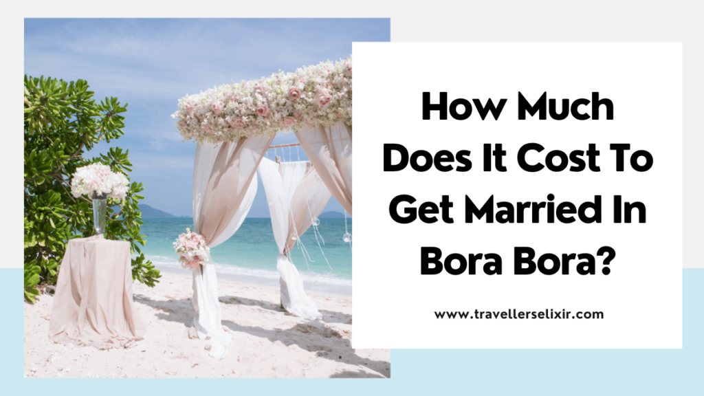 Bora Bora wedding cost - featured image