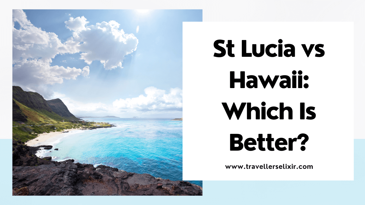 st lucia vs hawaii - featured image