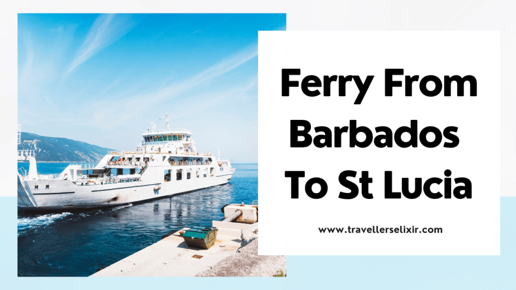 Barbados to St Lucia ferry - featured image