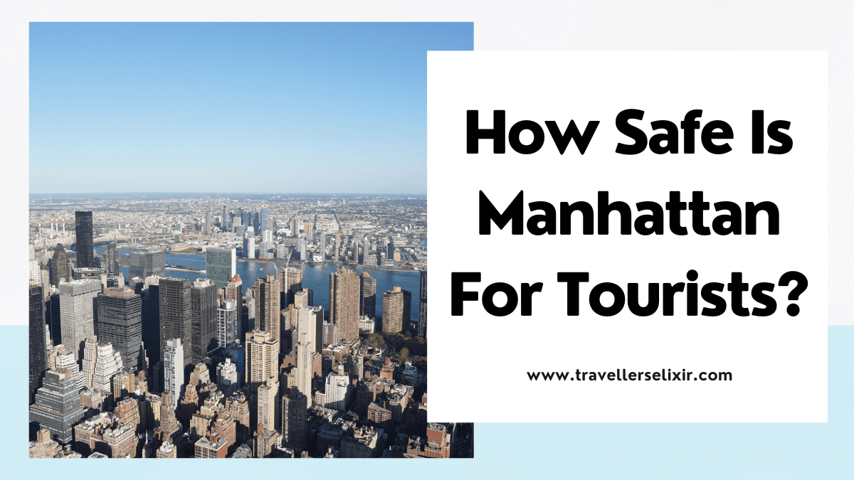 Is Manhattan safe? - featured image