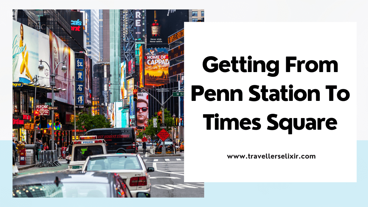 How to get from Penn Station to Times Square - featured image