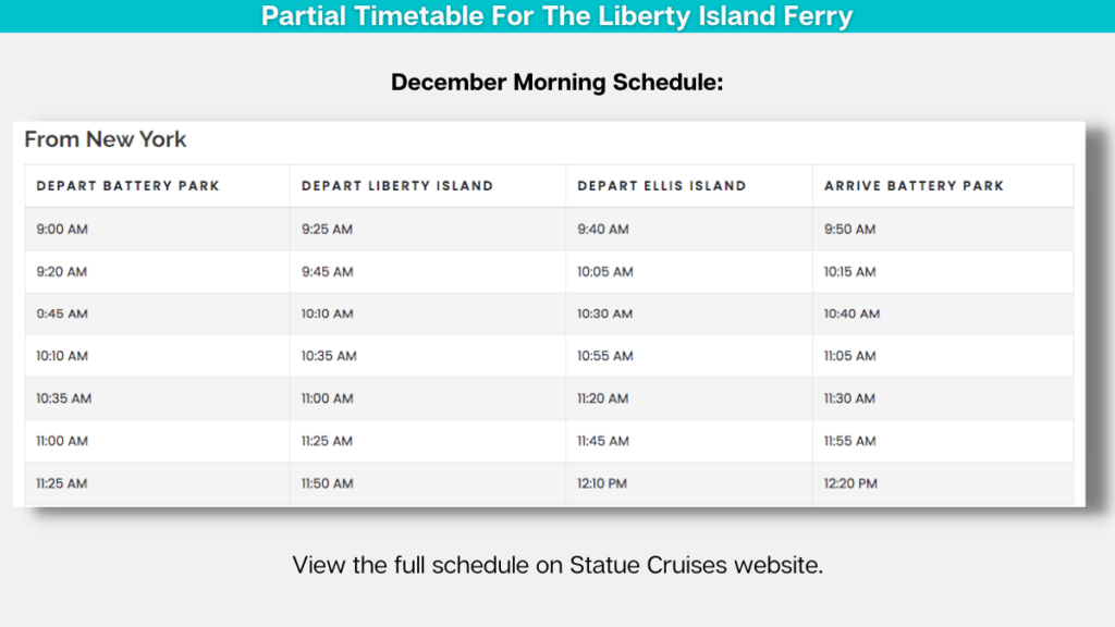 December morning schedule for the Liberty Island Ferry taken from Statue Cruises website.