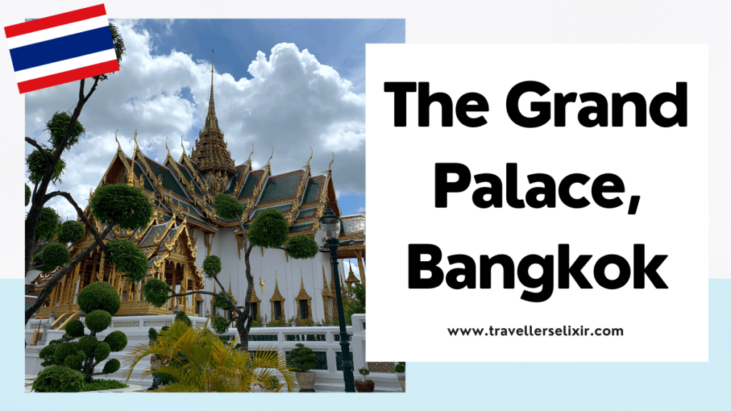 The Grand Palace, Bangkok - featured image