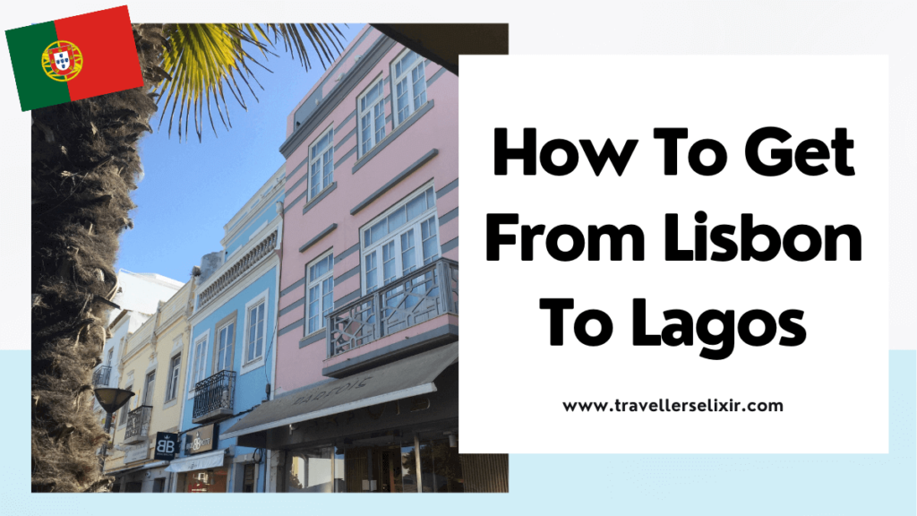 How to get from Lisbon to Lagos - featured image