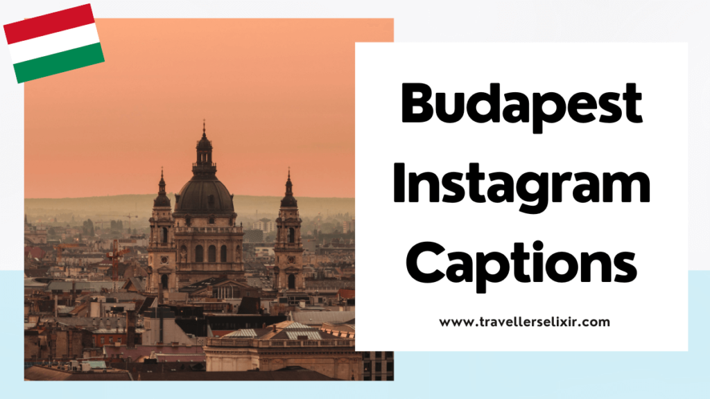 Budapest Instagram captions - featured image