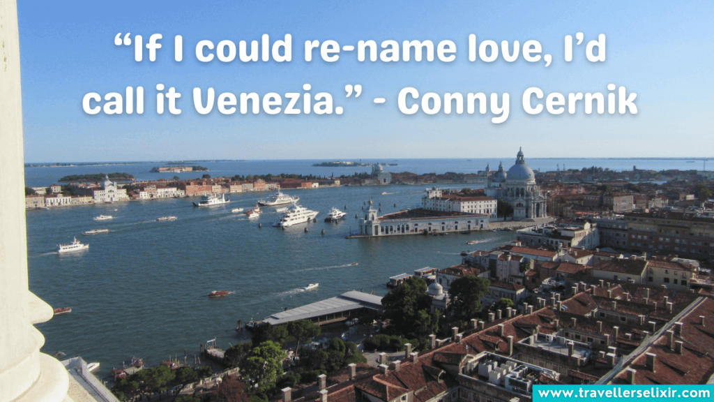 Venice quote for Instagram - if I could re-name love, I'd call it Venezia.