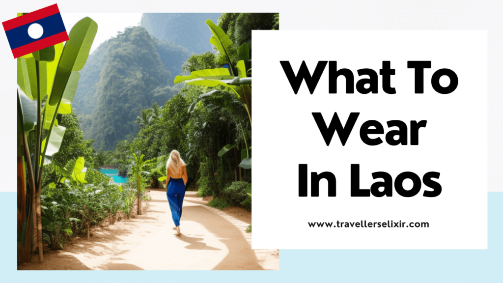 What to wear in Laos - featured image
