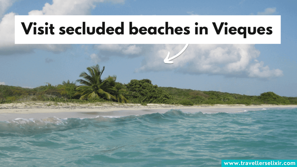 Secluded beach in Vieques.