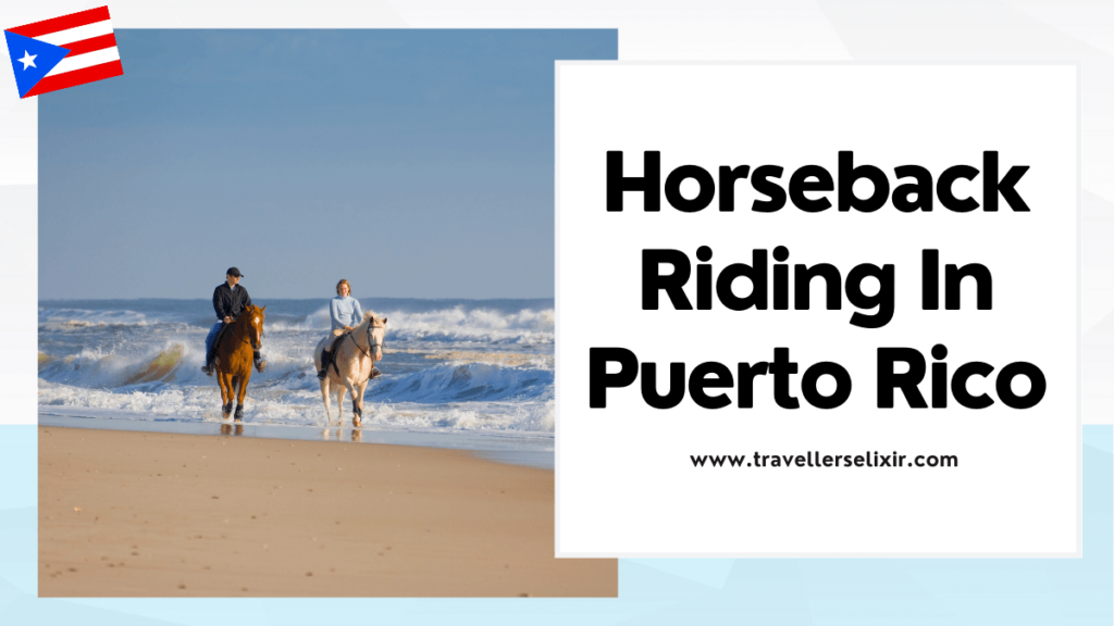 Horseback riding in Puerto Rico - featured image
