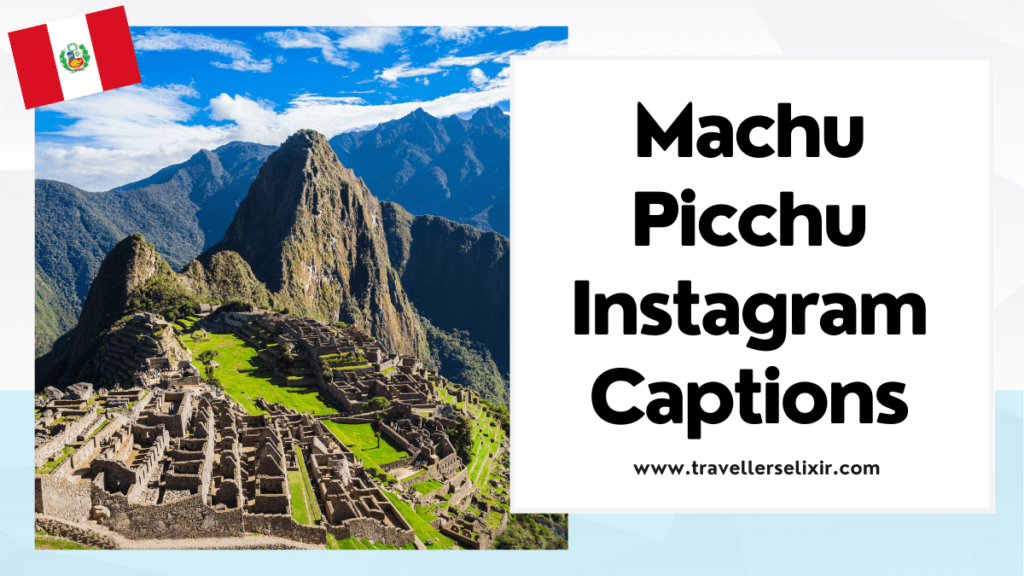 Machu Picchu Instagram captions - featured image