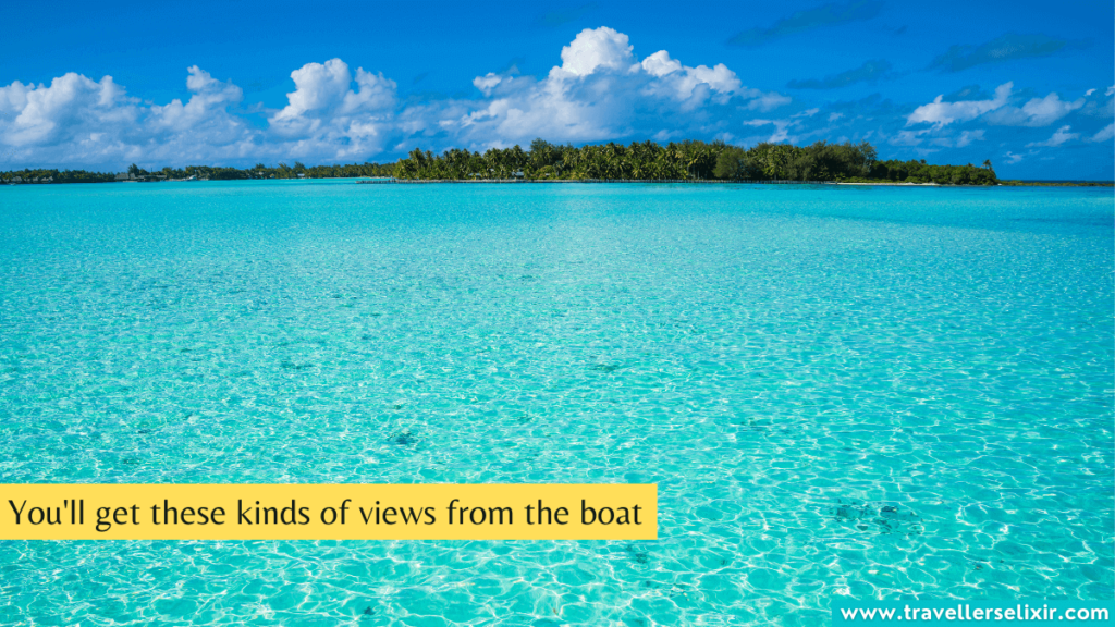 Views from the boat in Bora Bora