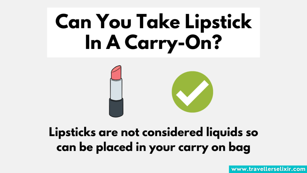 Can you take lipstick in your carry on - yes!