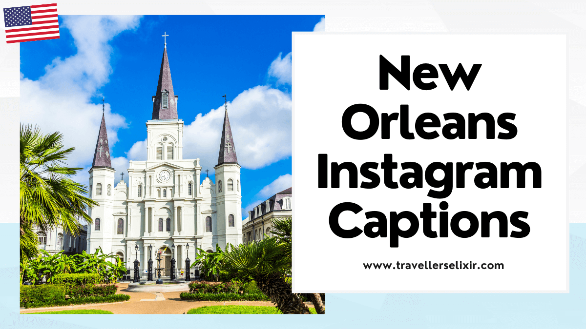 New Orleans Instagram Captions - featured image