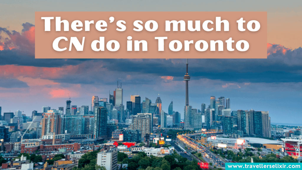 Funny Toronto pun - There’s so much to CN do in Toronto