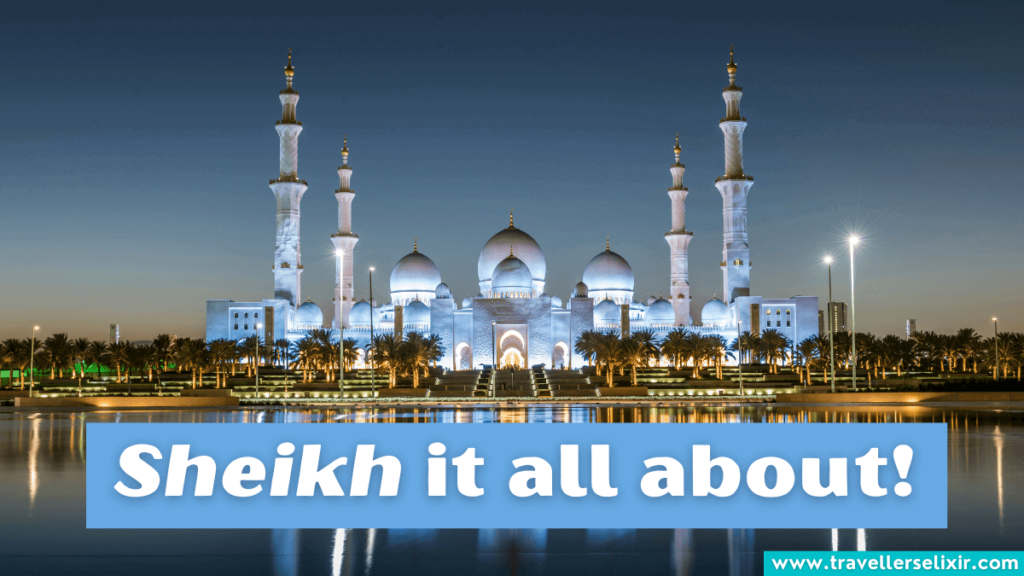 Funny Abu Dhabi pun - Sheikh it all about!