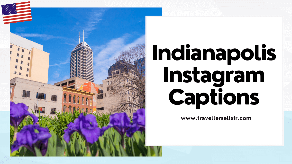 Indianapolis Instagram captions - featured image