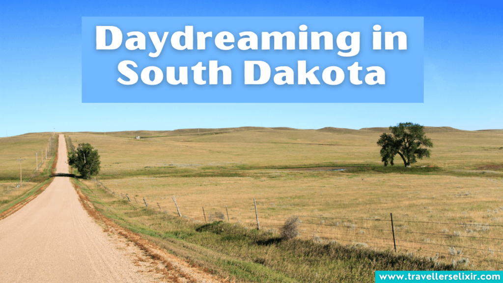 Cute South Dakota Instagram caption - Daydreaming in South Dakota