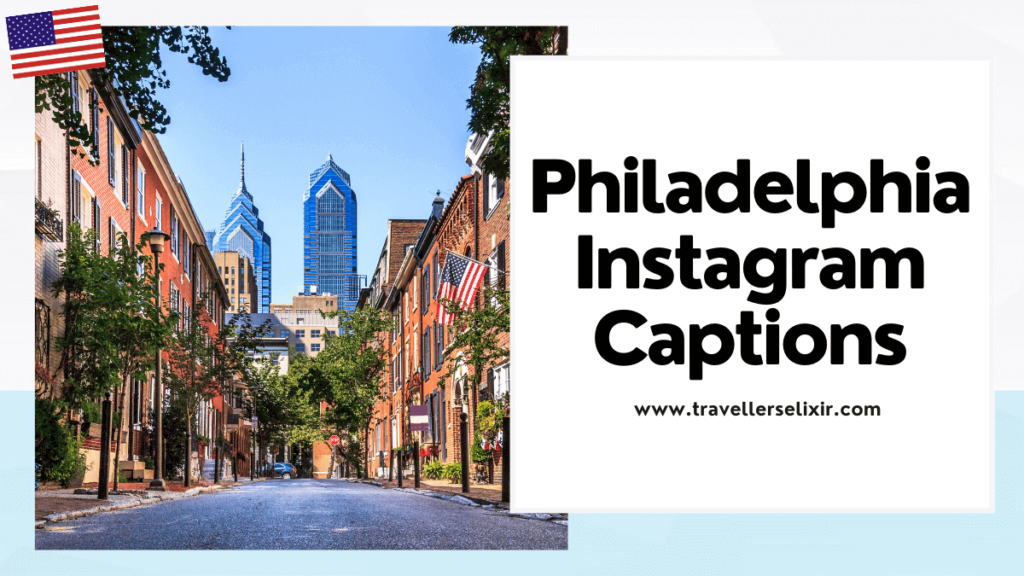Best Philadelphia Instagram captions - featured image