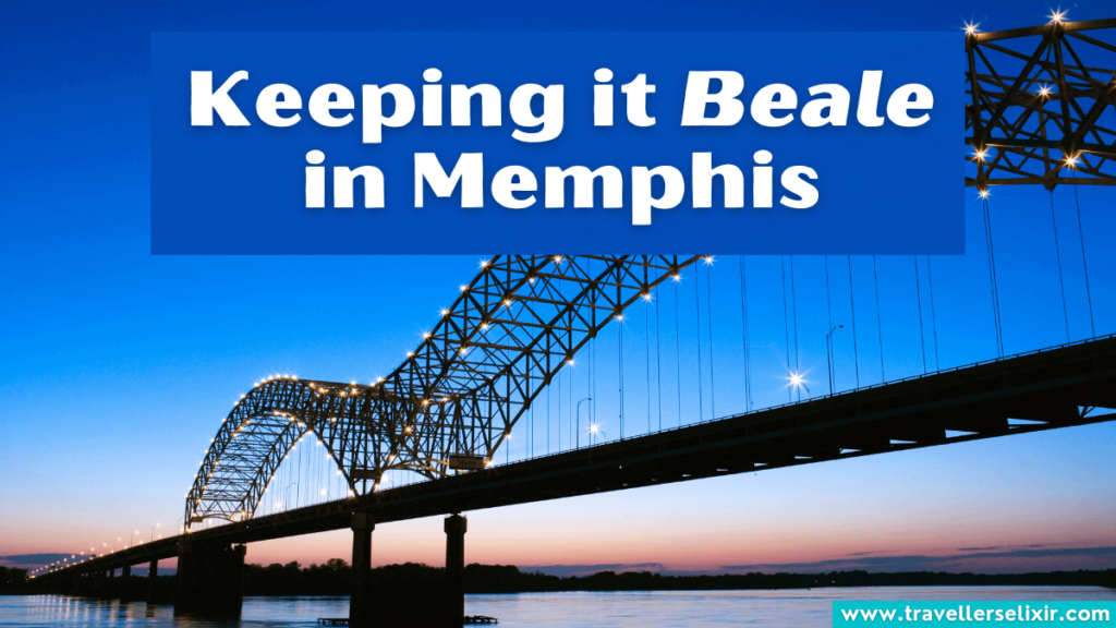 Funny Memphis pun - Keeping it Beale in Memphis