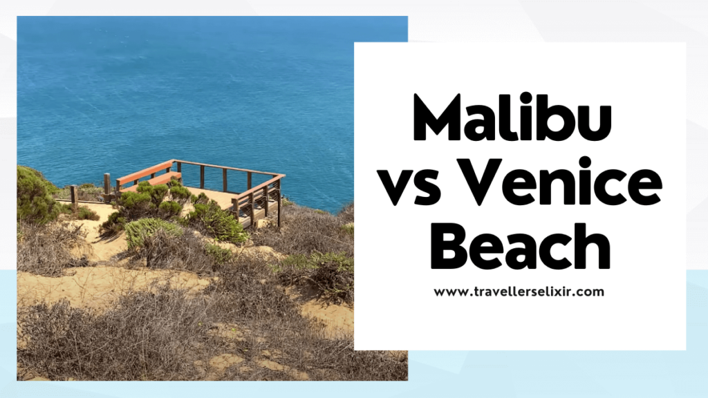 Malibu vs Venice Beach - featured image