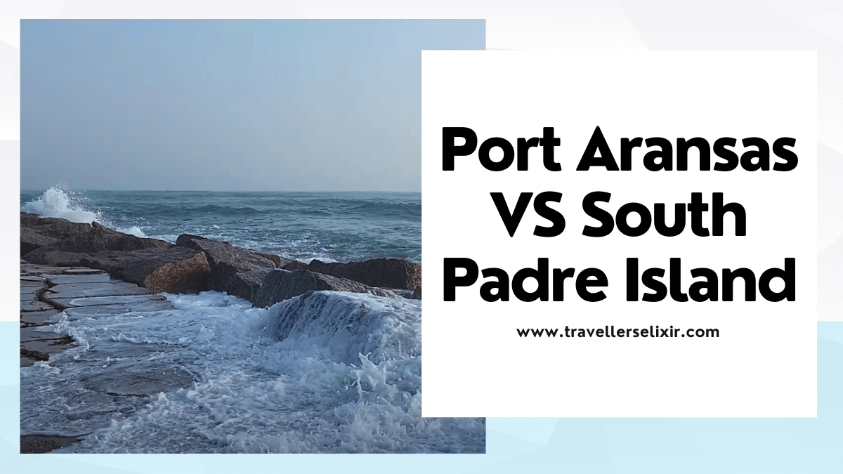 South Padre Island vs Port Aransas - featured image