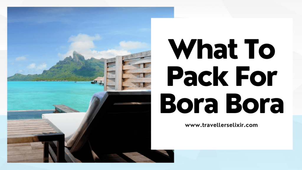 Bora Bora packing list - featured image
