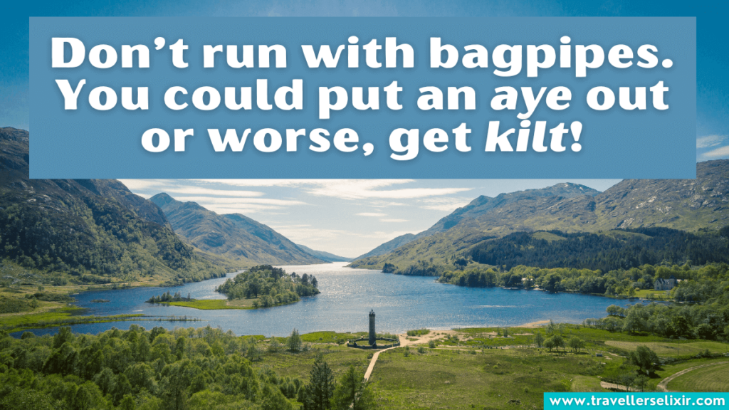 Funny Scotland caption for Instagram