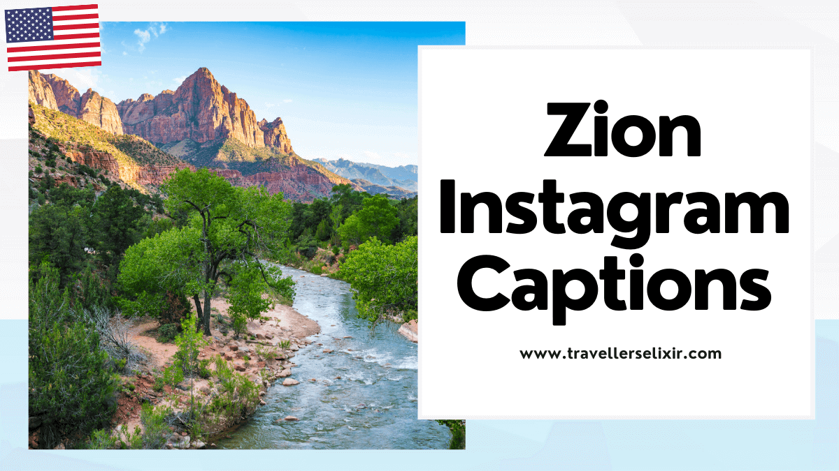 Best Zion National Park Instagram Captions - featured image