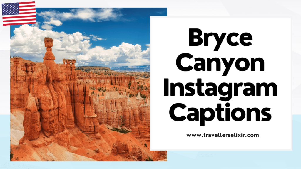 Bryce Canyon Instagram Captions - featured image