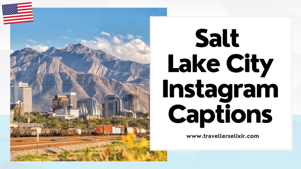 Salt Lake City Instagram captions - featured image