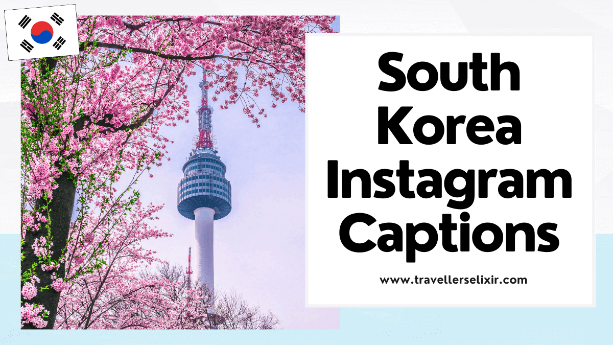 korea travel instagram caption