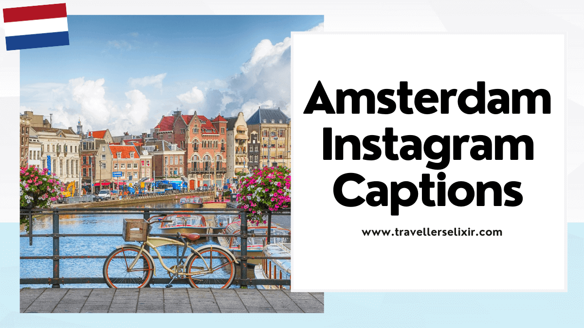 Best Amsterdam Instagram captions - featured image