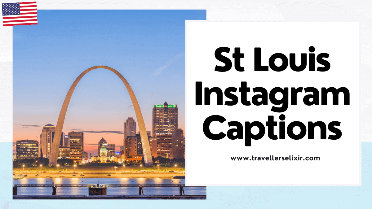 St Louis Instagram captions and quotes - featured image