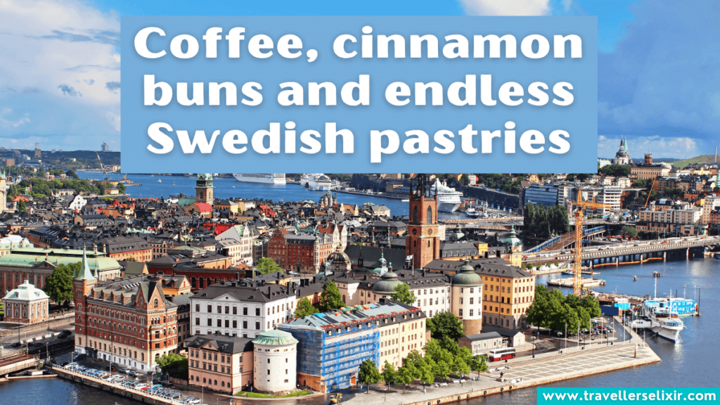 Cute Stockholm Instagram caption - Coffee, cinnamon buns and endless Swedish pastries.