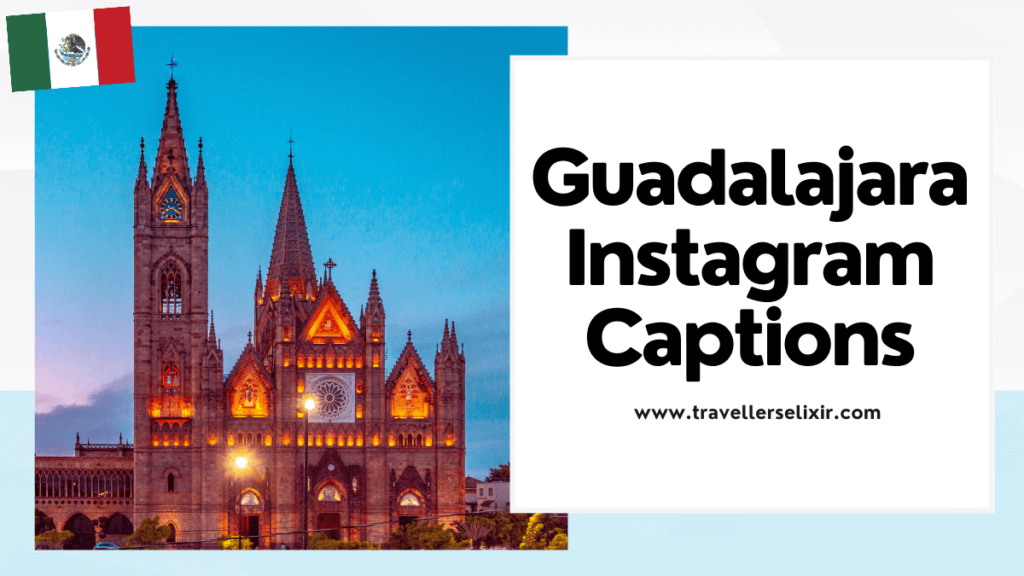 Guadalajara Instagram captions - featured image