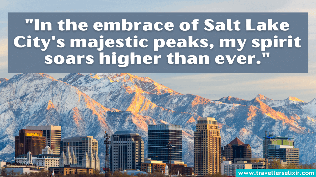 50 Salt Lake City Captions For Instagram Puns, Quotes & Short Captions