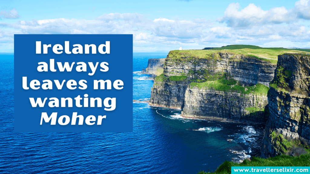 Funny Ireland pun - Ireland always leaves me wanting Moher