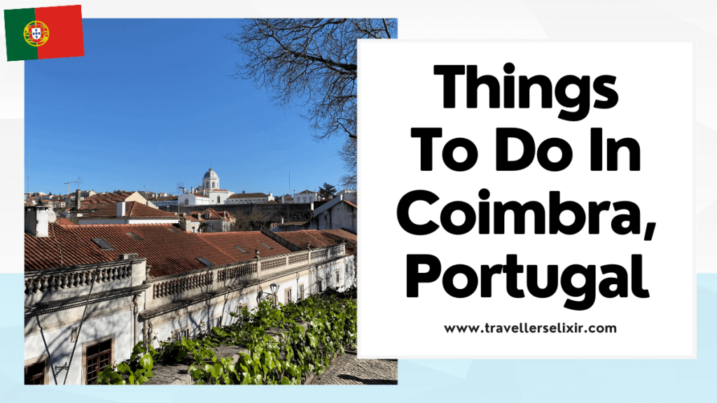 Things to do in Coimbra - featured image
