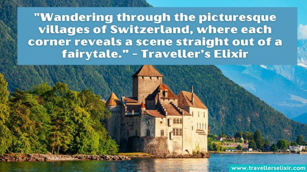 Photo of Switzerland - "Wandering through the picturesque villages of Switzerland, where each corner reveals a scene straight out of a fairytale.” - Traveller’s Elixir