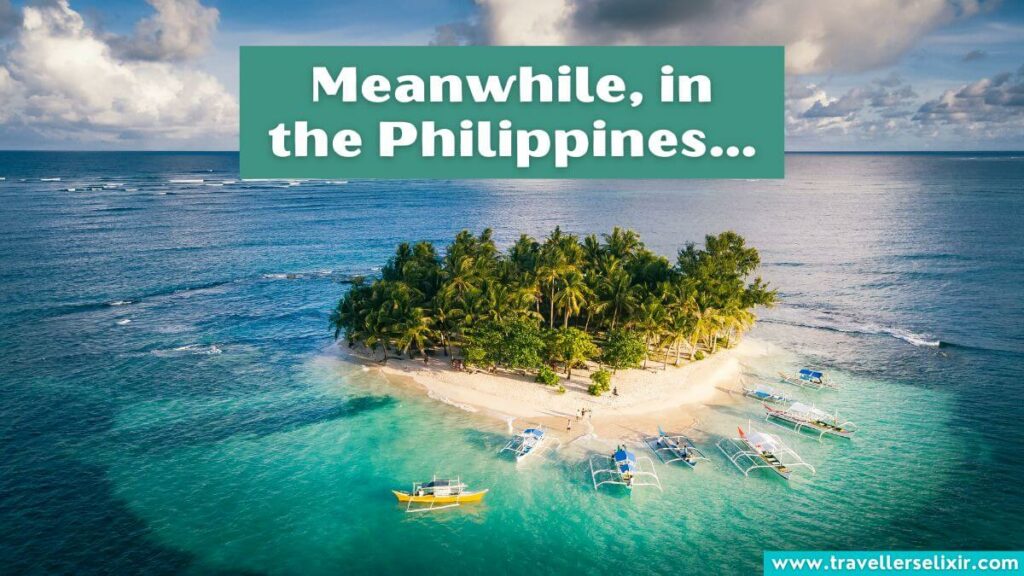 Photo of the Philippines with caption - Meanwhile, in the Philippines…