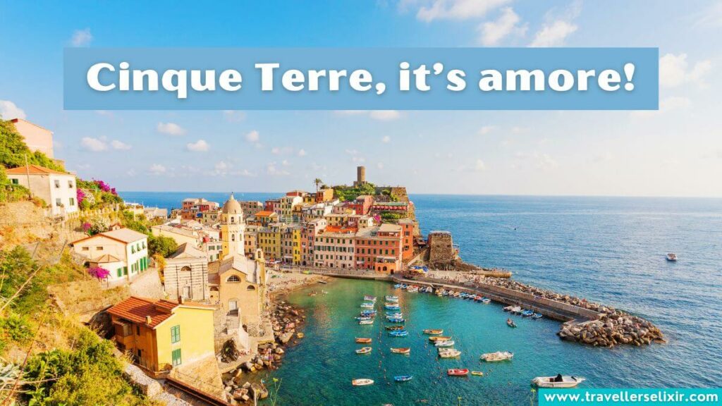 Photo of Cinque Terre with caption - Cinque Terre, it’s amore!