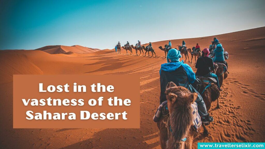Photo of Morocco with caption - Lost in the vastness of the Sahara Desert