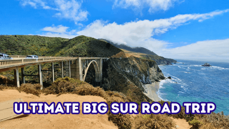 The Ultimate Big Sur Road Trip Itinerary
